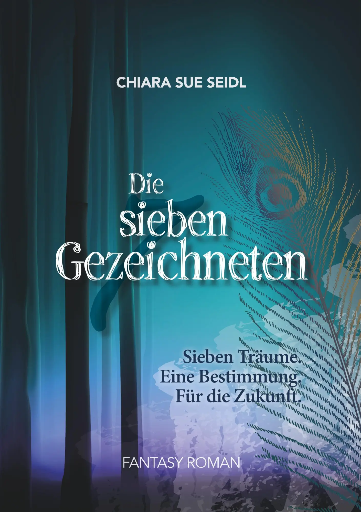 Cover: 9783746097091 | Die sieben Gezeichneten | Chiara Sue Seidl | Taschenbuch | 700 S.