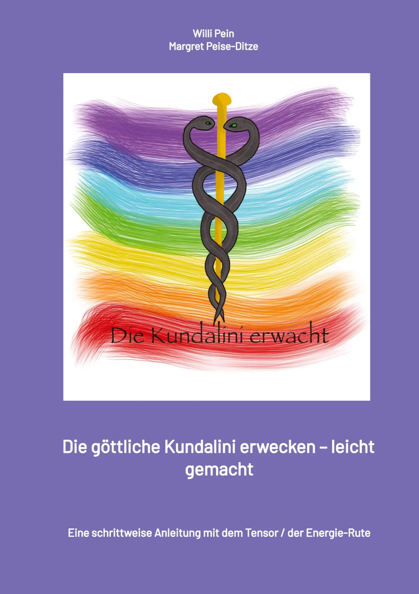 Cover: 9783384577191 | Die Energie der Kundalini erwecken - leicht gemacht | Taschenbuch