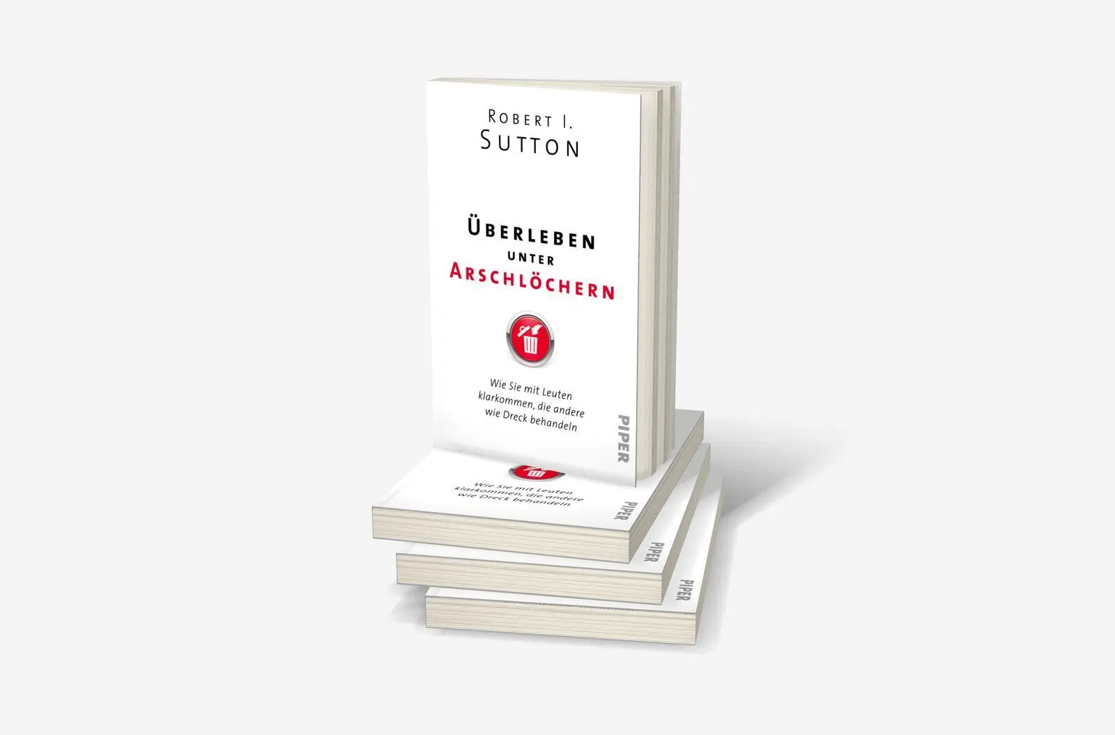 Bild: 9783492317191 | Überleben unter Arschlöchern | Robert I. Sutton | Taschenbuch | 256 S.