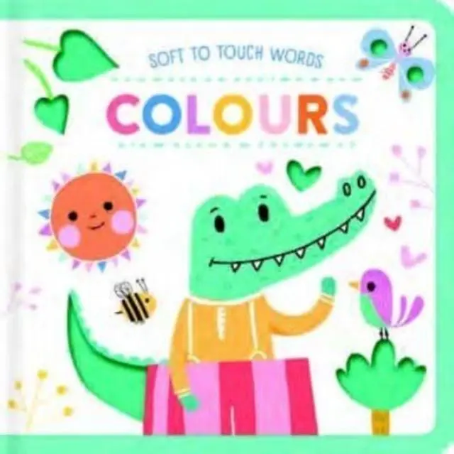 Cover: 9789464547191 | Colours | Buch | Soft to Touch Words | Papp-Bilderbuch | Englisch