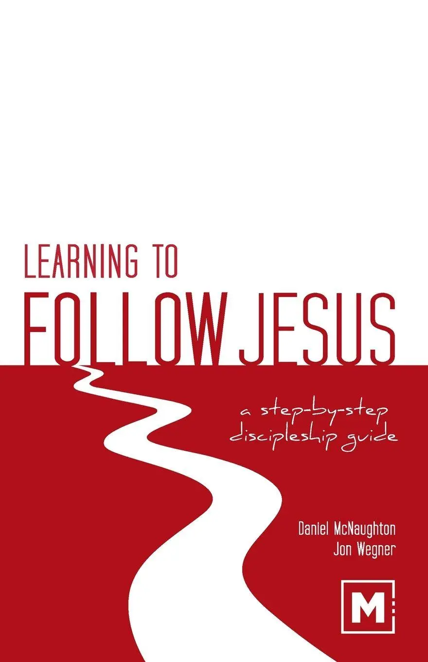 Cover: 9781937107291 | Learning to Follow Jesus | A Step-by-Step Discipleship Guide | Buch