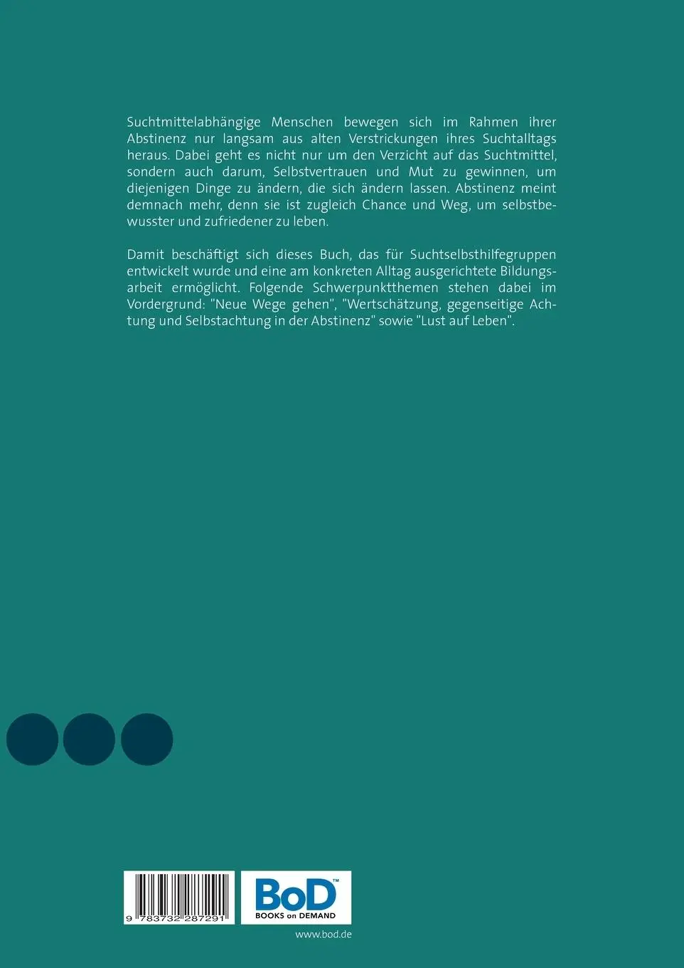 Rückseite: 9783732287291 | Abstinenz als Chance und Weg | Burkhard Kastenbutt | Taschenbuch
