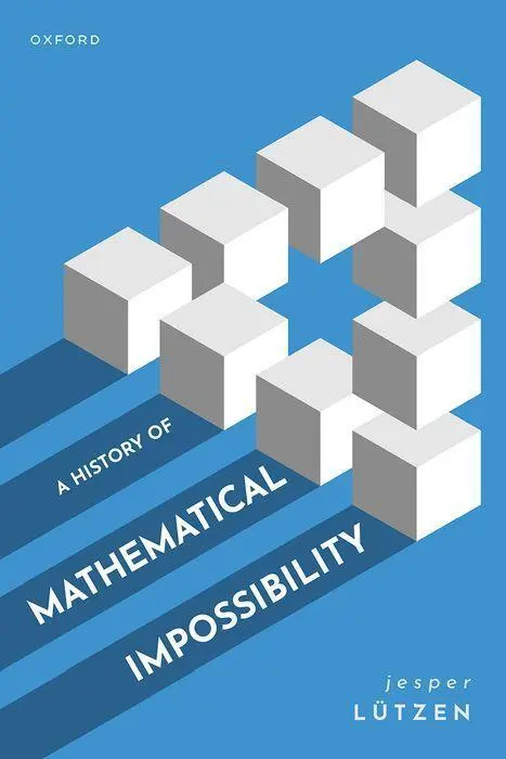 Cover: 9780192867391 | A History of Mathematical Impossibility | Jesper Lützen | Buch | 2023
