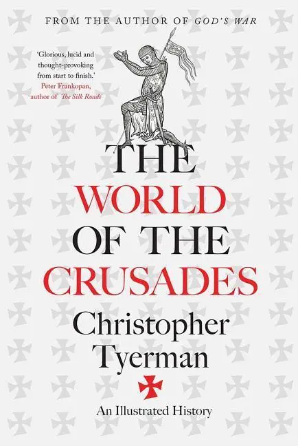 Cover: 9780300217391 | The World of the Crusades | Christopher Tyerman | Buch | Gebunden