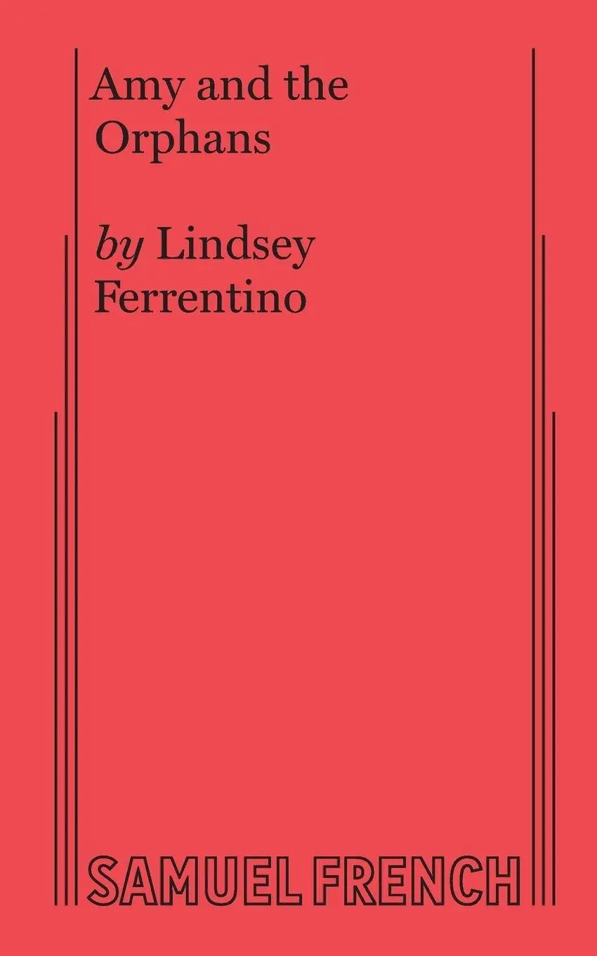 Cover: 9780573707391 | Amy and the Orphans | Lindsey Ferrentino | Taschenbuch | Englisch