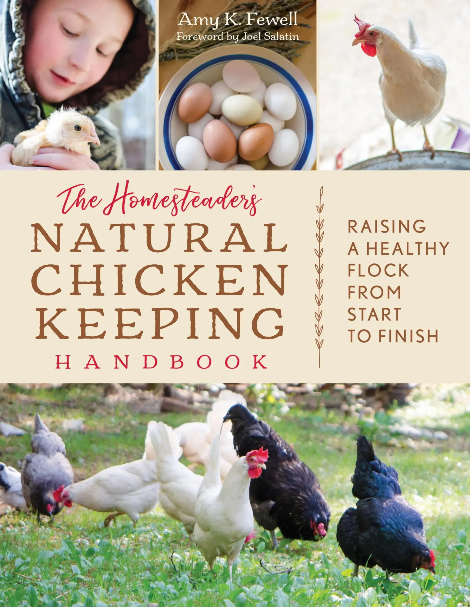Cover: 9781493037391 | The Homesteader's Natural Chicken Keeping Handbook | Amy K Fewell