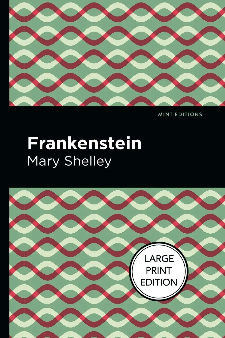 Cover: 9781513137391 | Frankenstein | Large Print Edition | Mary Shelley | Taschenbuch | 2022