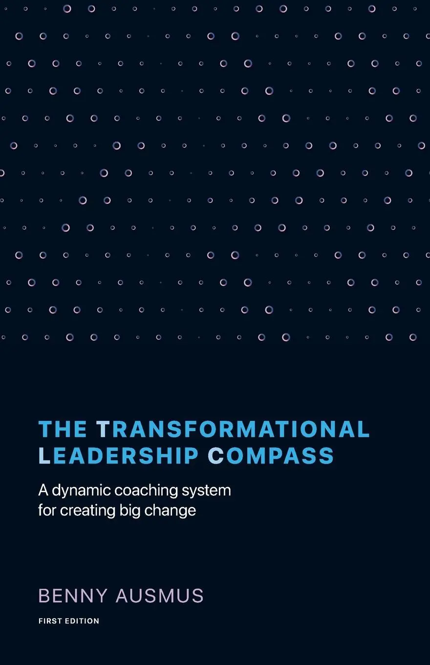 Cover: 9781544517391 | The Transformational Leadership Compass | Benny Ausmus | Taschenbuch