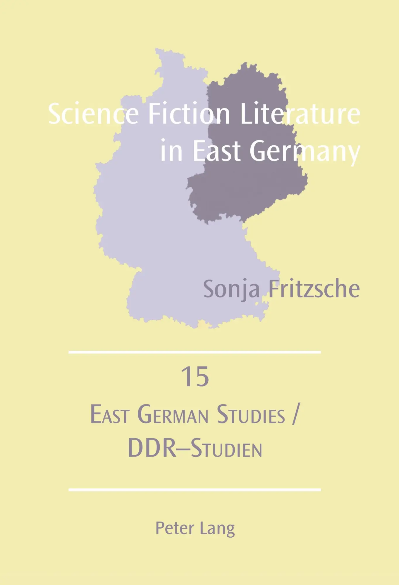 Science Fiction Literature in East Germany - Sonja Fritzsche Kartoniert (TB)