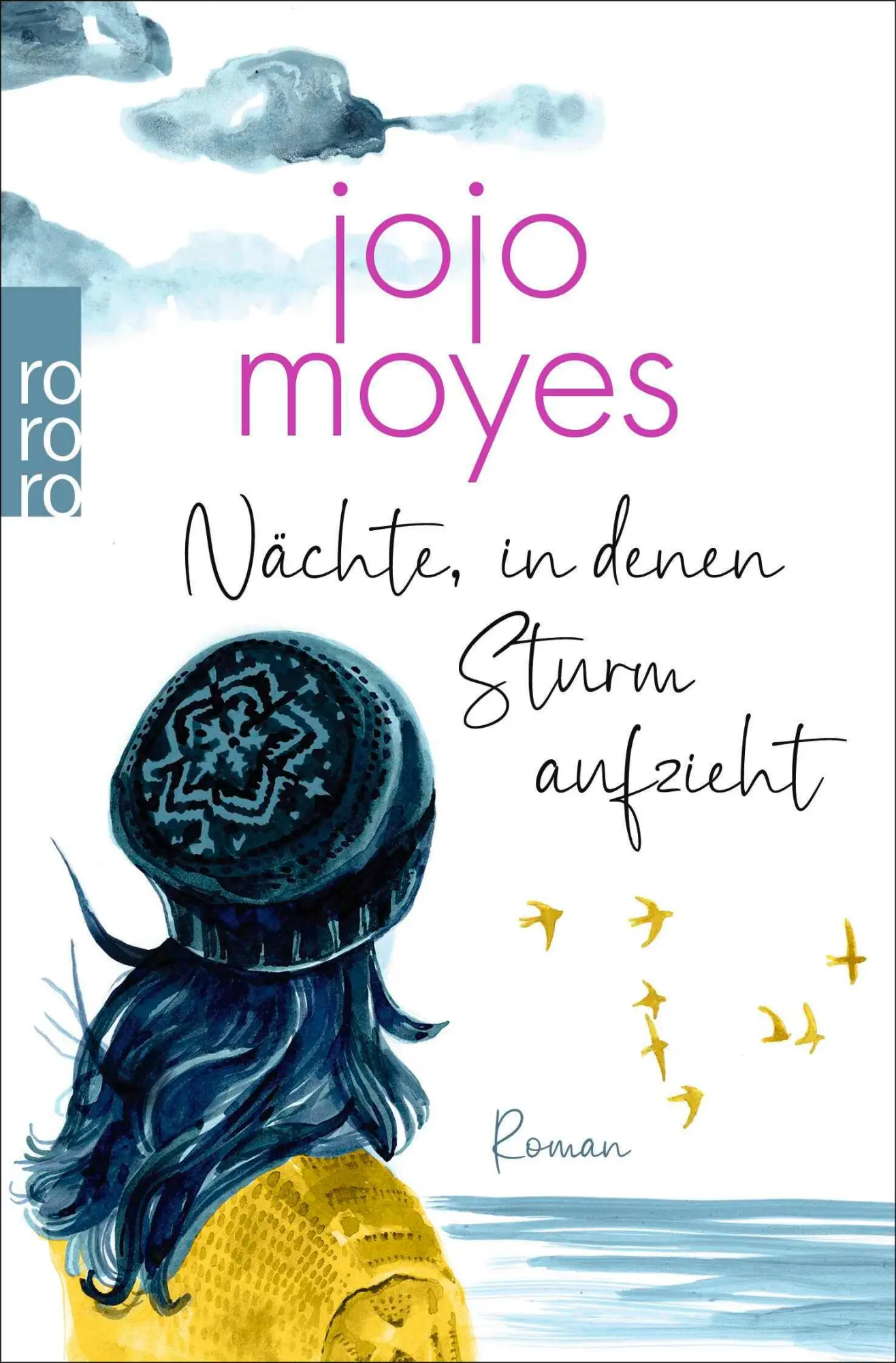 Cover: 9783499017391 | Nächte, in denen Sturm aufzieht | Jojo Moyes | Taschenbuch | 480 S.