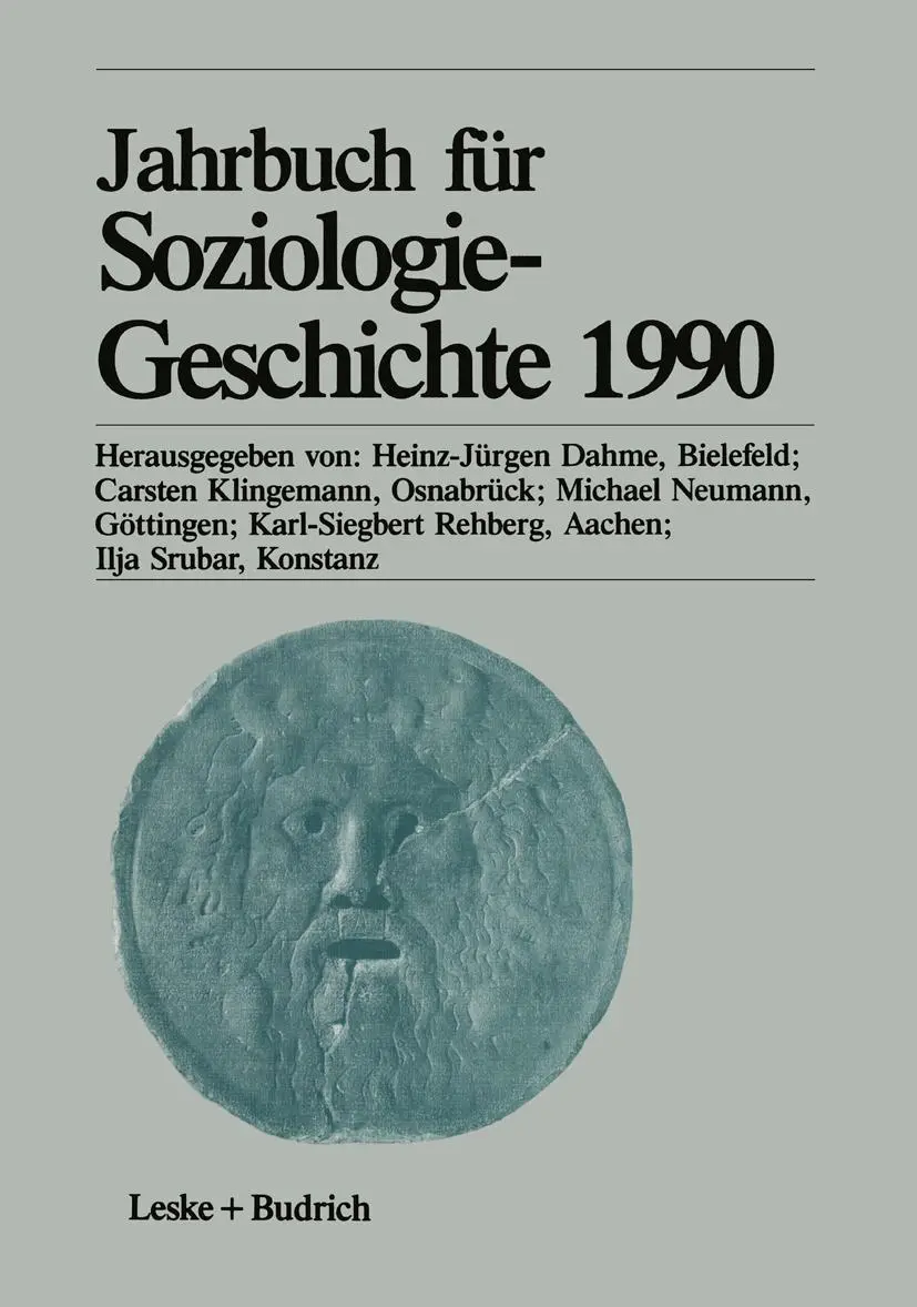 Cover: 9783810007391 | Jahrbuch für Soziologiegeschichte 1990 | Heinz-Juergen Dahme (u. a.)