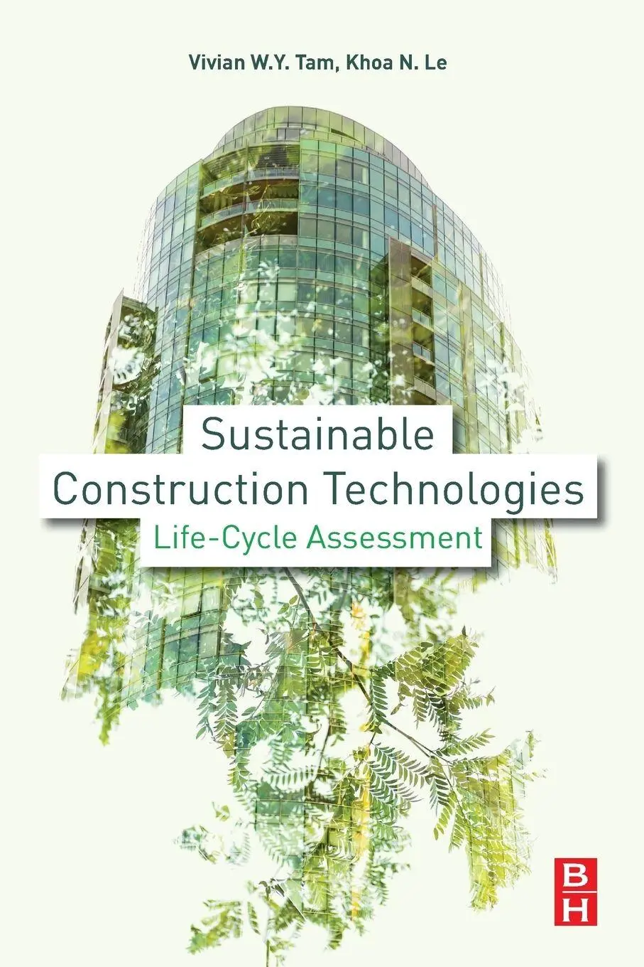 Cover: 9780128117491 | Sustainable Construction Technologies | Life-Cycle Assessment | Buch