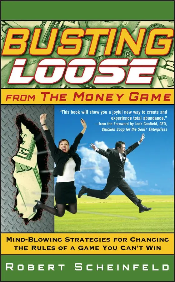 Cover: 9780470047491 | Busting Loose from the Money Game | Robert Scheinfeld | Buch | 2006 Cover: 9780470047491 | Busting Loose from the Money Game | Robert Scheinfeld | Buch | 2006