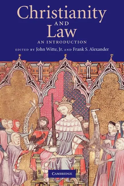 Cover: 9780521697491 | Christianity and Law | An Introduction | John Jr. Witte (u. a.) | Buch