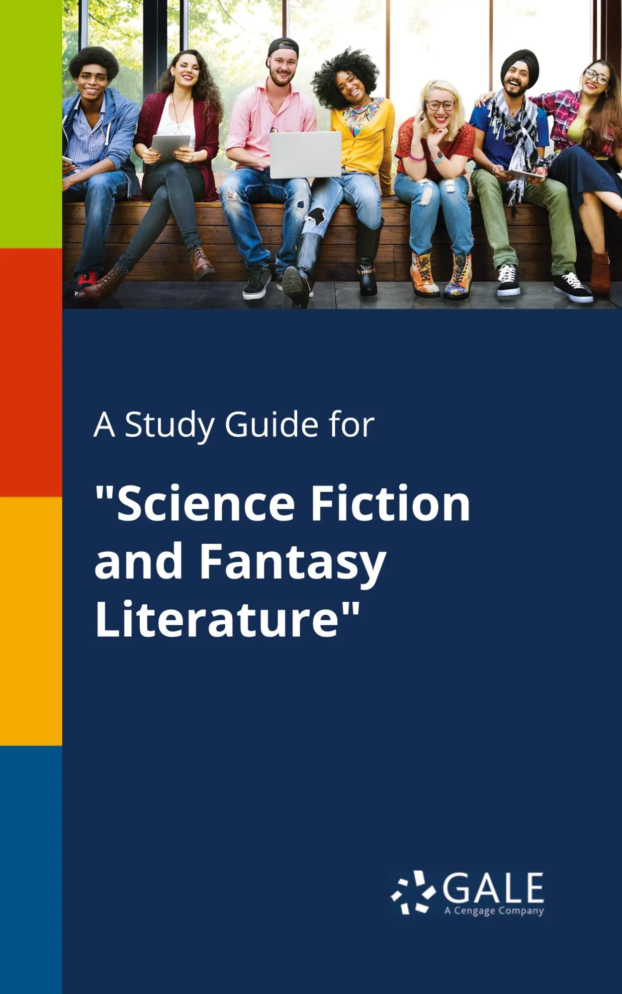 Cover: 9781375387491 | A Study Guide for "Science Fiction and Fantasy Literature" | Gale