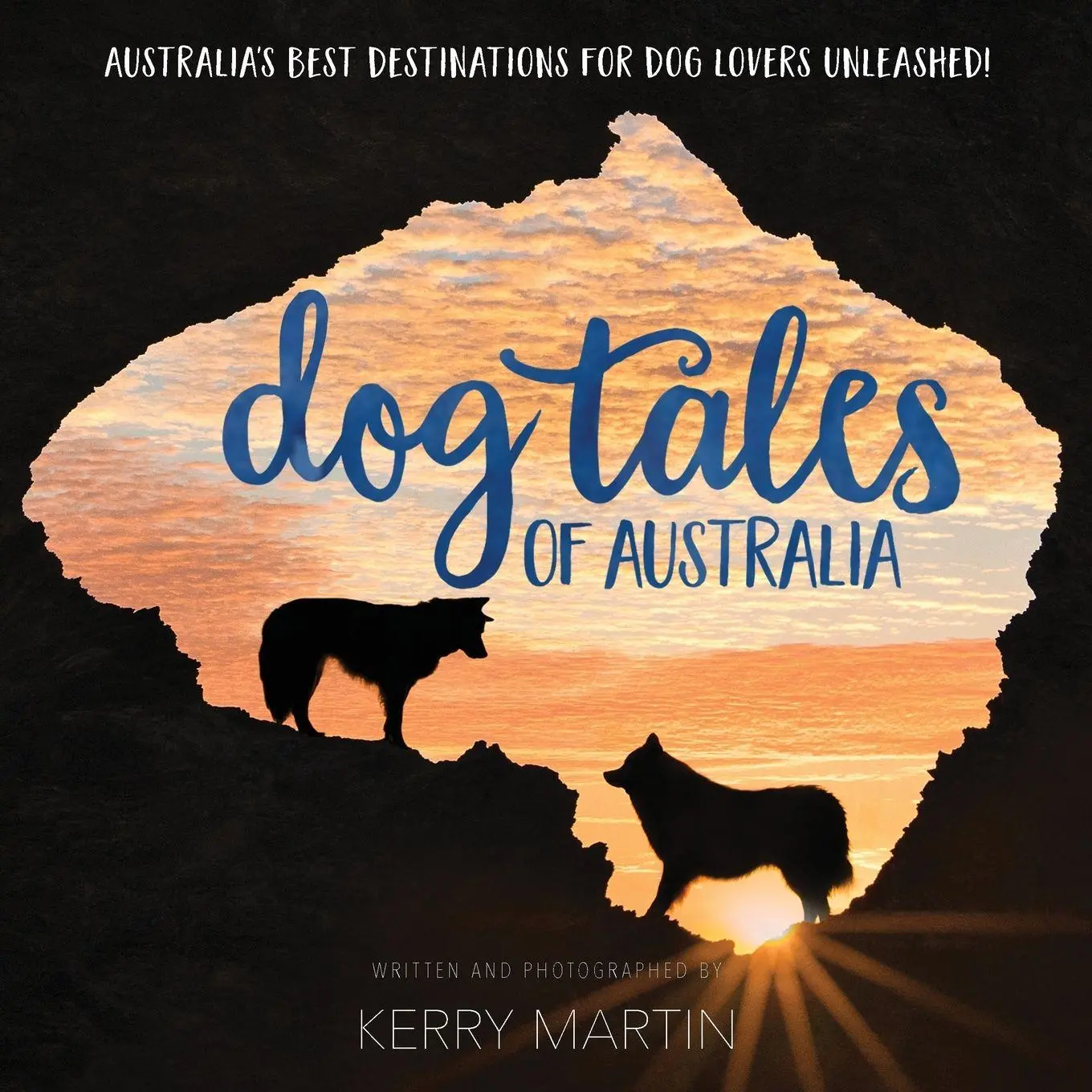 Cover: 9781989737491 | Dog Tales of Australia | Kerry Martin | Taschenbuch | Englisch | 2023
