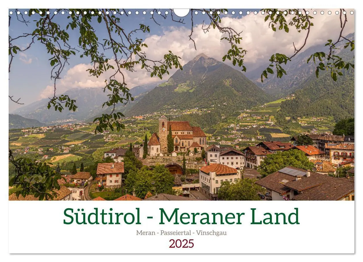 Cover: 9783383867491 | Südtirol - Meraner Land (Wandkalender 2025 DIN A3 quer), CALVENDO...