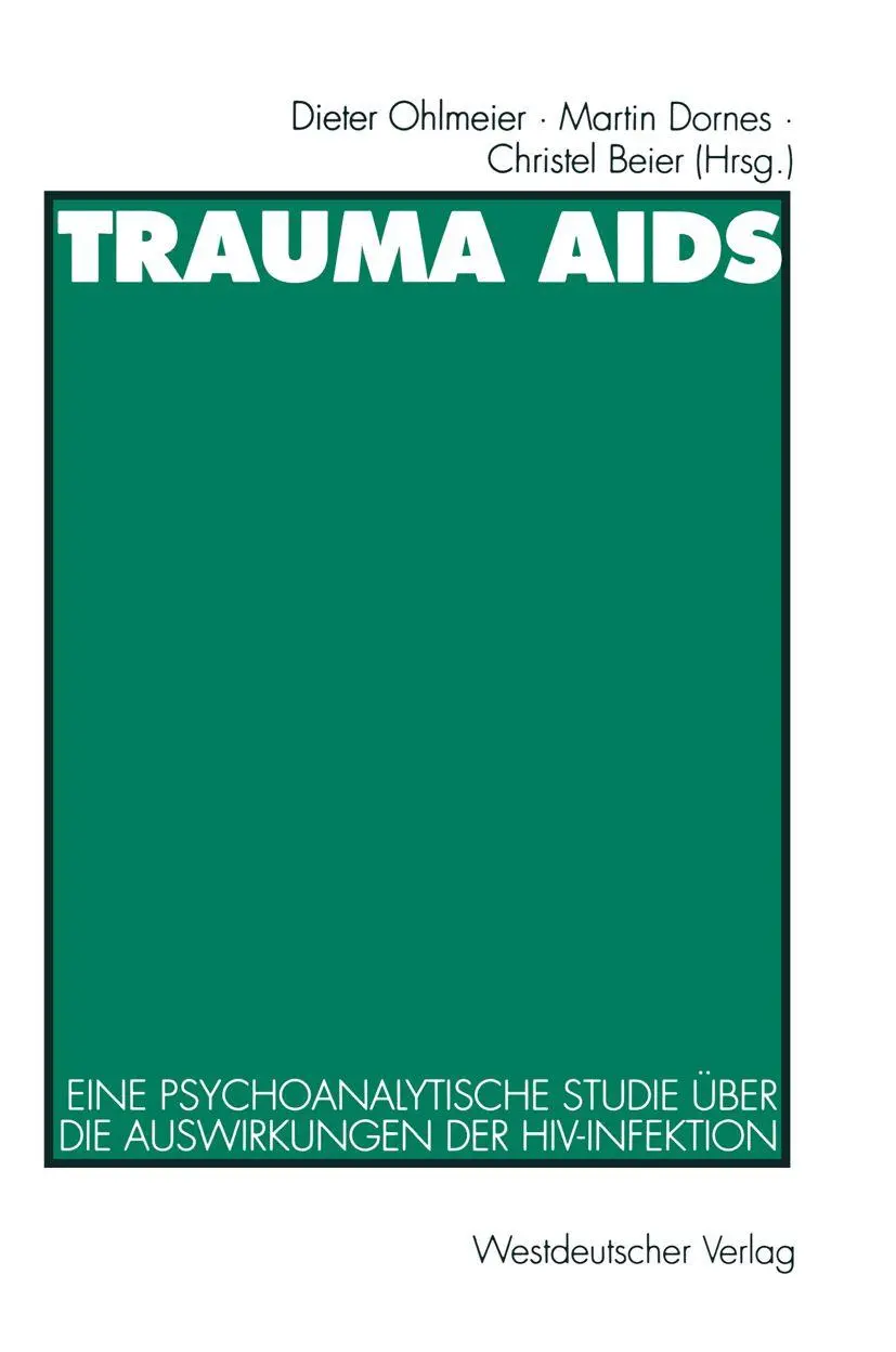 Cover: 9783531127491 | Trauma AIDS | Dieter Ohlmeier (u. a.) | Taschenbuch | 211 S. | Deutsch