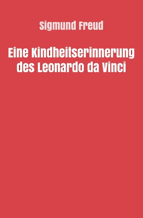 Cover: 9783754117491 | Eine Kindheitserinnerung des Leonardo da Vinci | Sigmund Freud | Buch