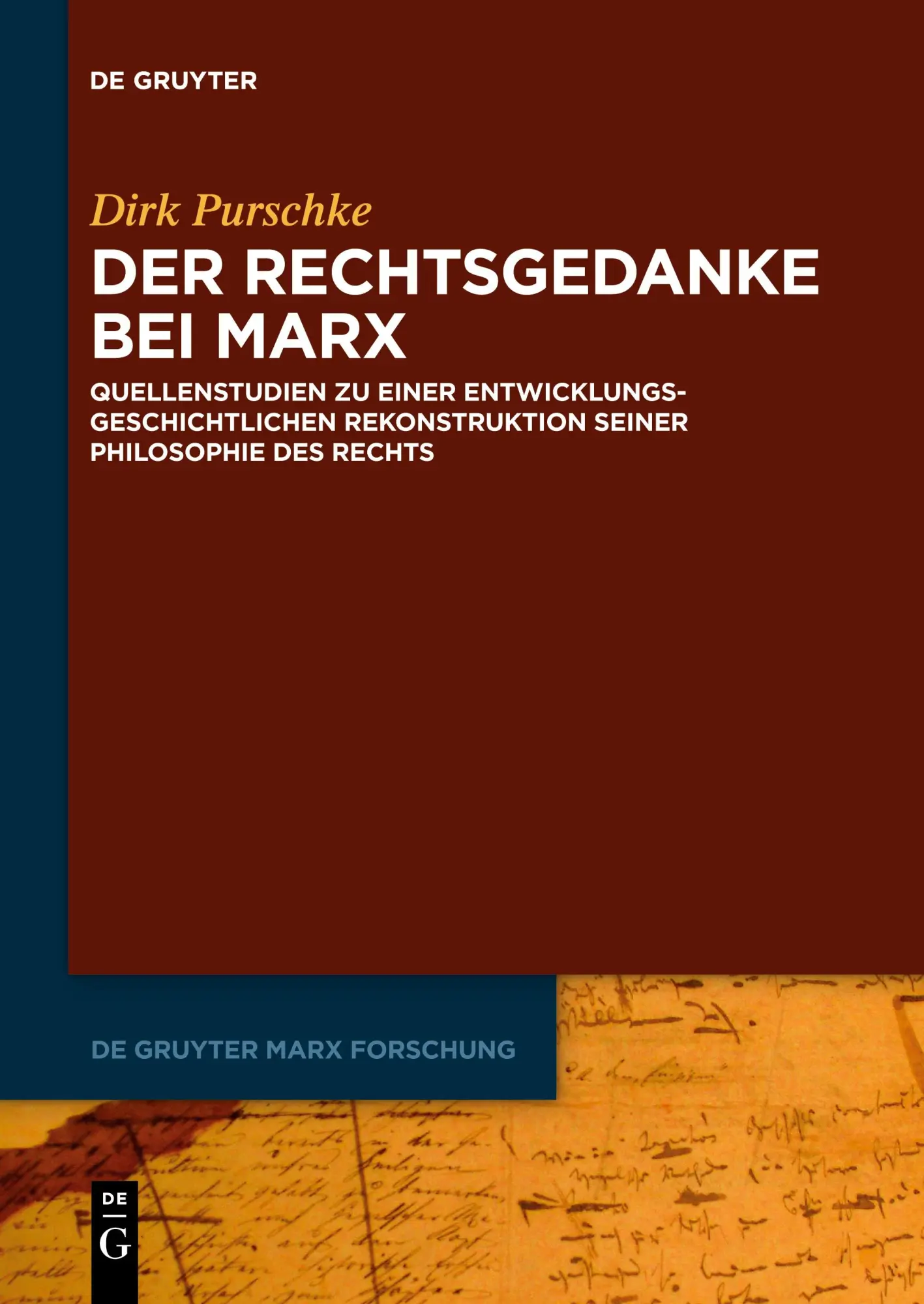 Cover: 9783111357591 | Der Rechtsgedanke bei Marx | Dirk Purschke | Taschenbuch | X | Deutsch