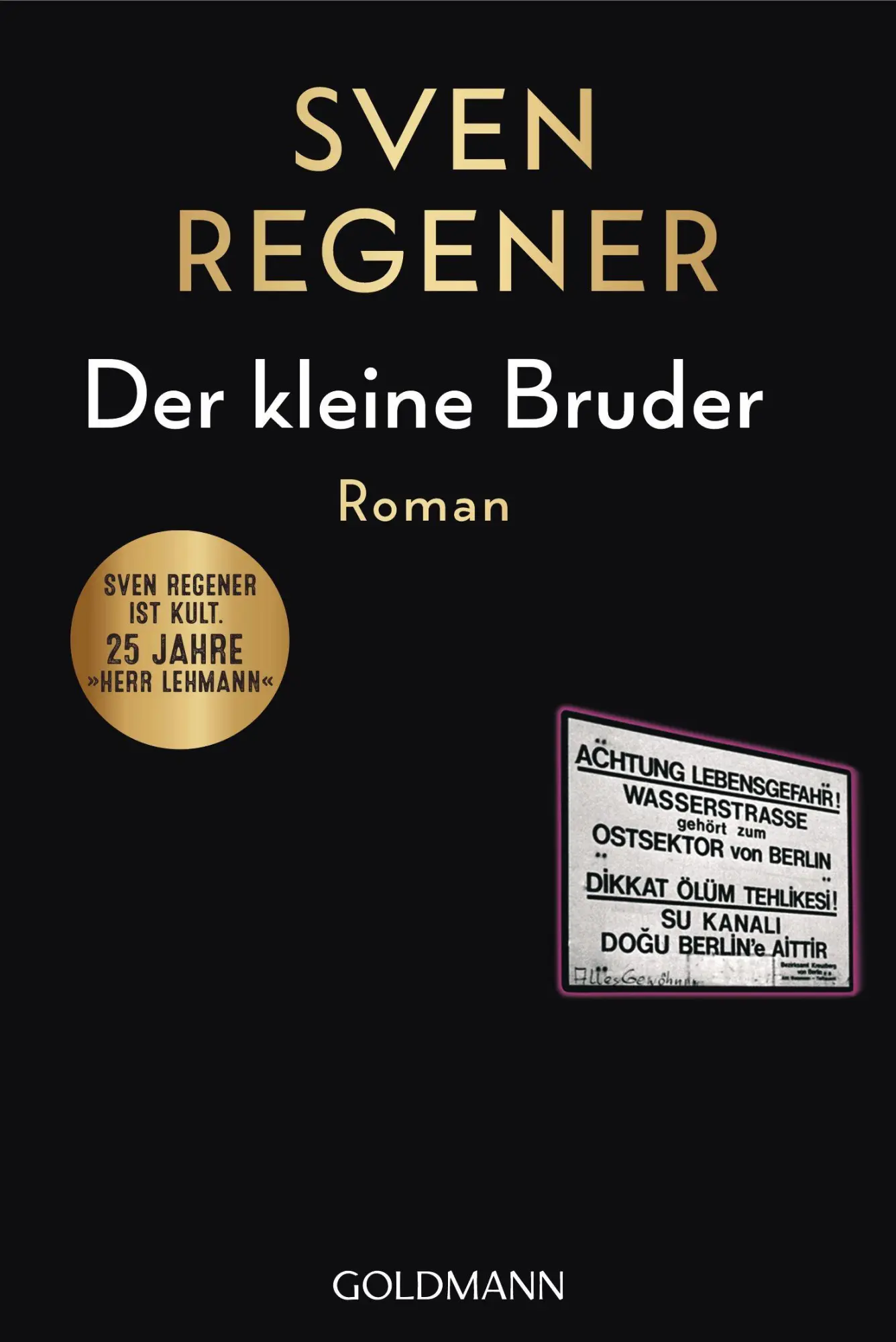 Cover: 9783442497591 | Der kleine Bruder | Roman | Sven Regener | Taschenbuch | 320 S. | 2026