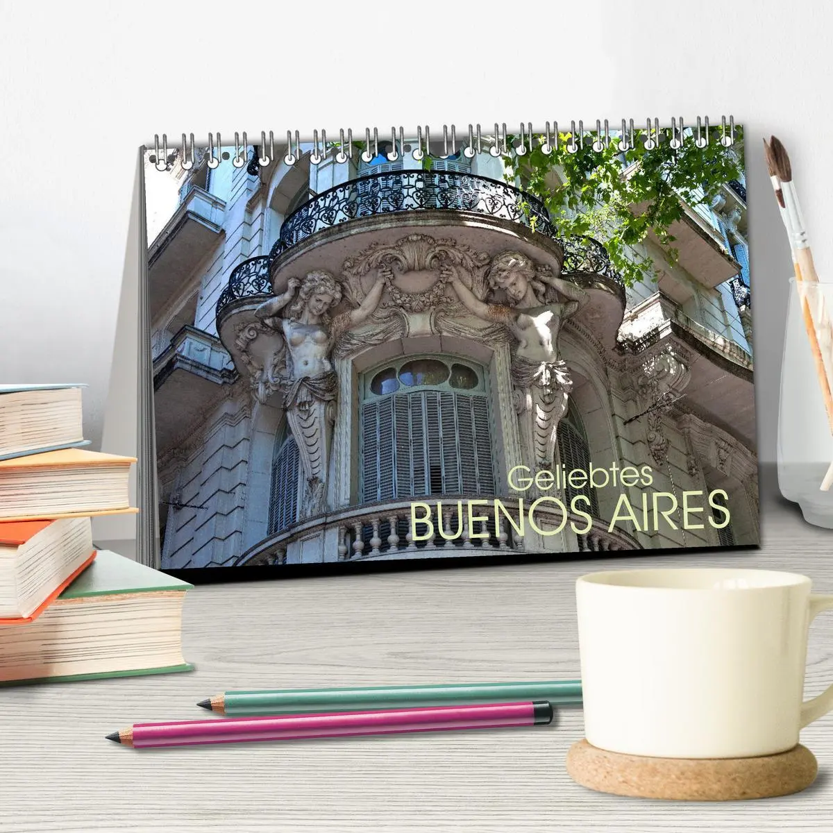 Bild: 9783457897591 | Geliebtes Buenos Aires (Tischkalender 2026 DIN A5 quer), CALVENDO...