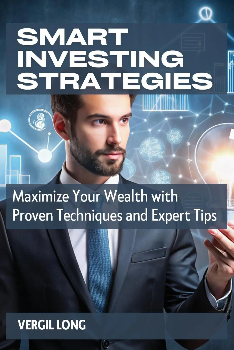 Cover: 9798330327591 | Smart Investing Strategies | Vergil Long | Taschenbuch | Englisch