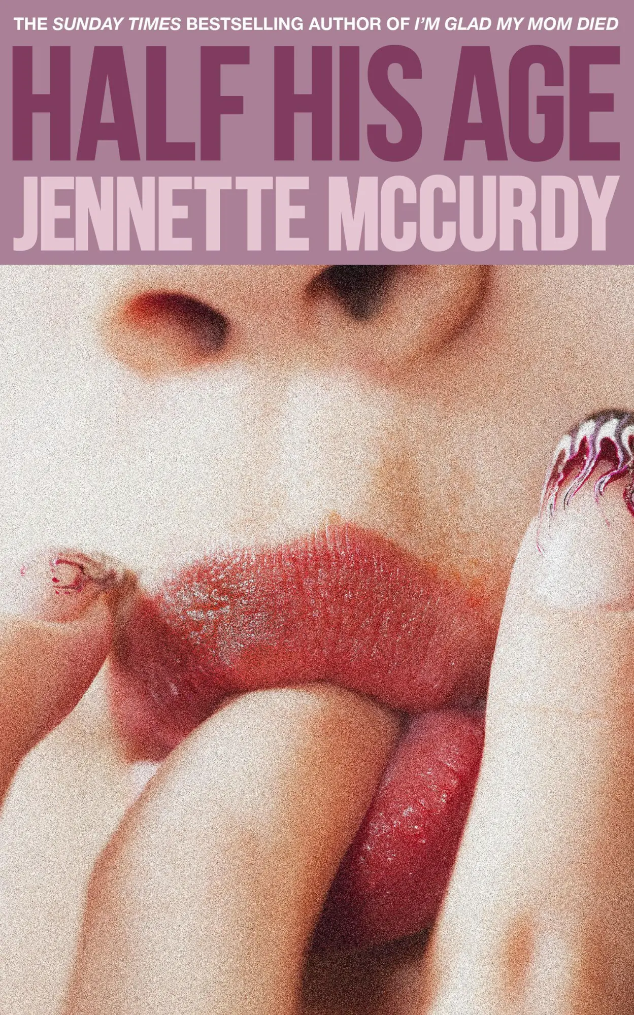 Cover: 9780008617691 | Half His Age | Jennette Mccurdy | Buch | Englisch | 2026