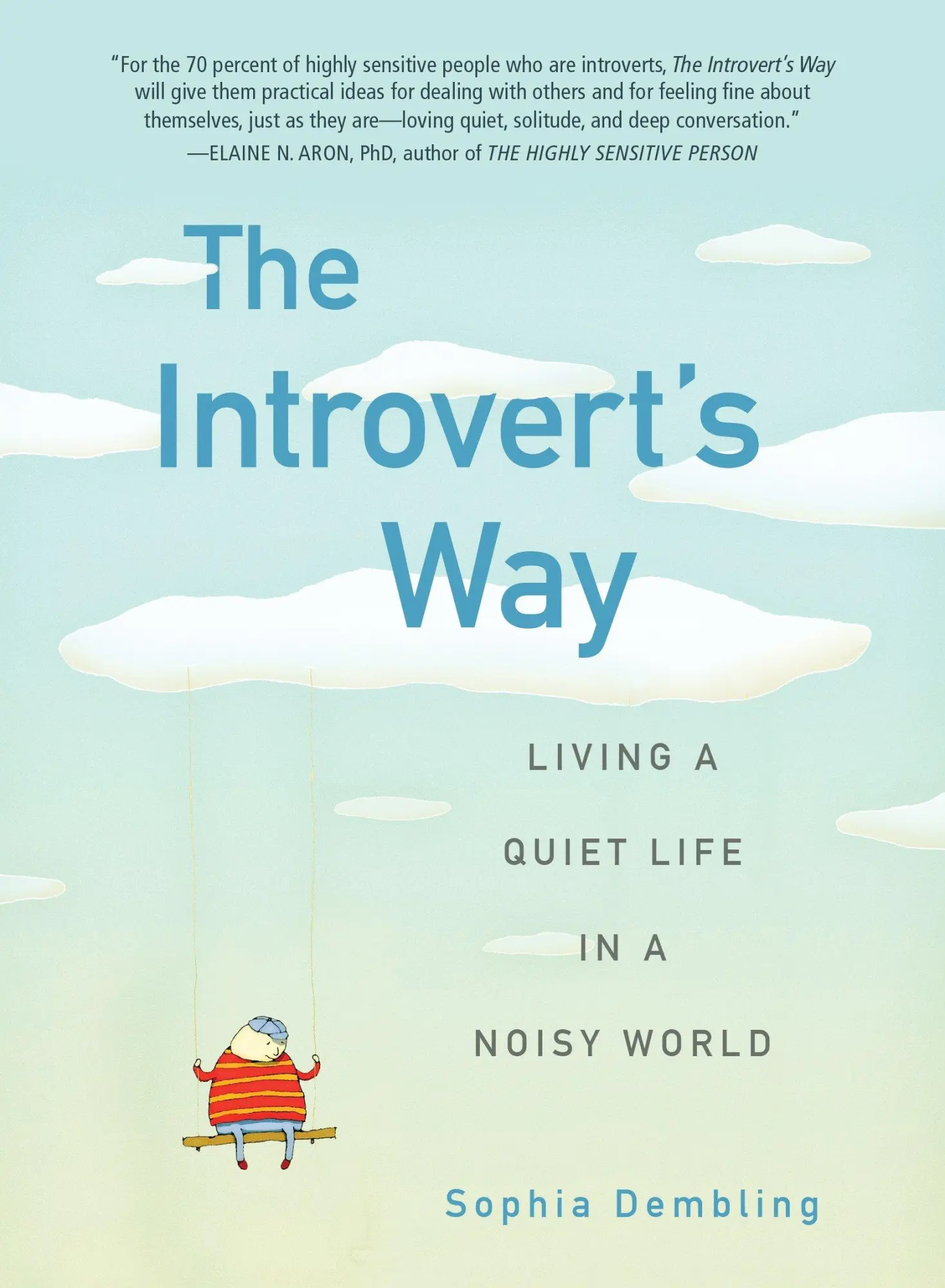 Cover: 9780399537691 | The Introvert's Way | Living a Quiet Life in a Noisy World | Dembling