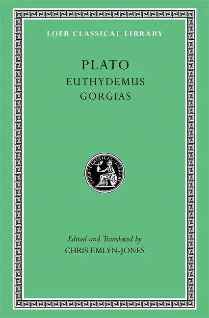 Cover: 9780674997691 | Euthydemus. Gorgias | Plato | Buch | Loeb Classical Library | Englisch