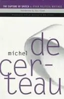 Cover: 9780816627691 | Capture of Speech and Other Political Writings | Michel de Certeau
