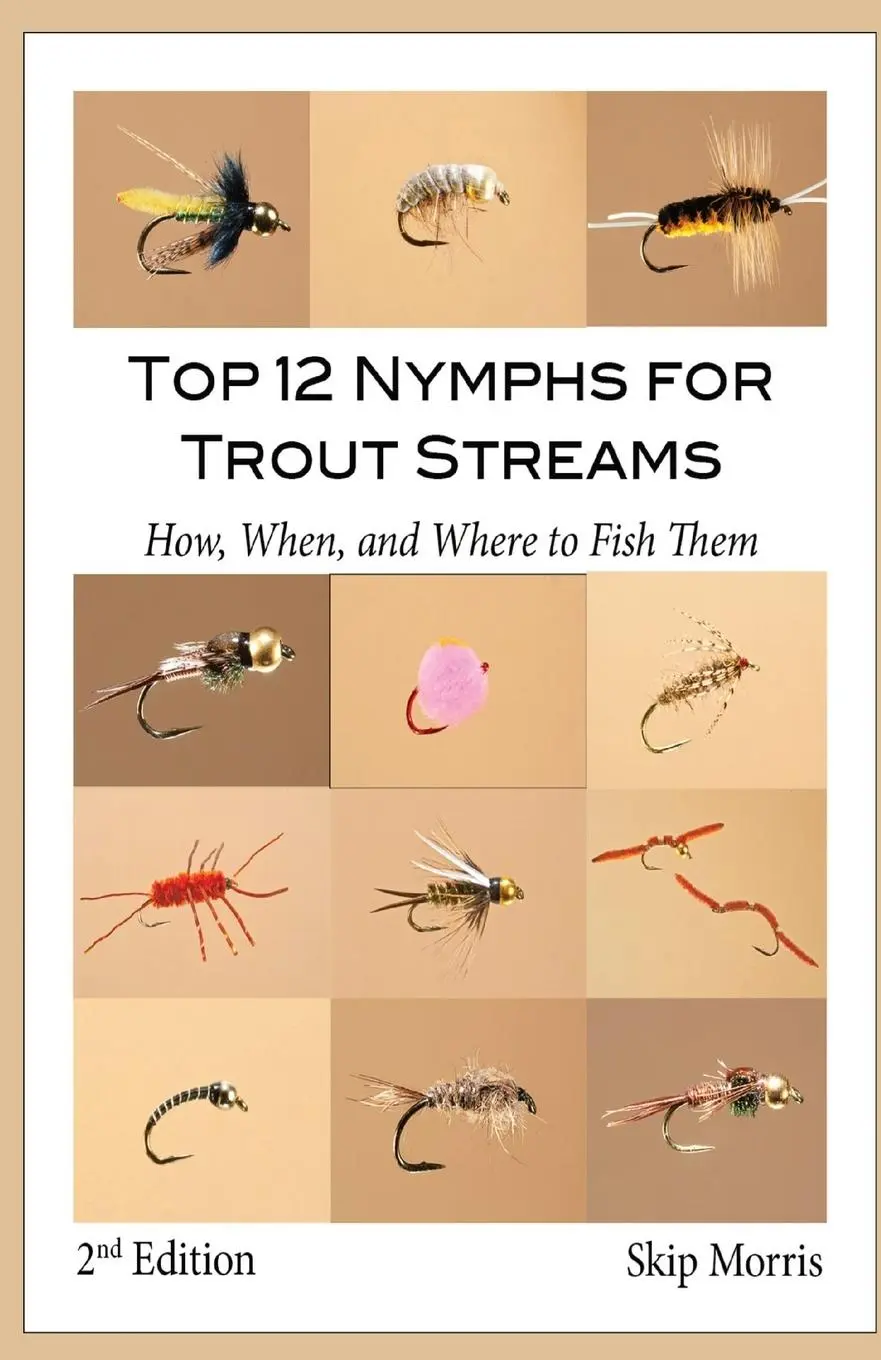 Cover: 9780988447691 | Top 12 Nymphs for Trout Streams | How, When, and Where to Fish Them
