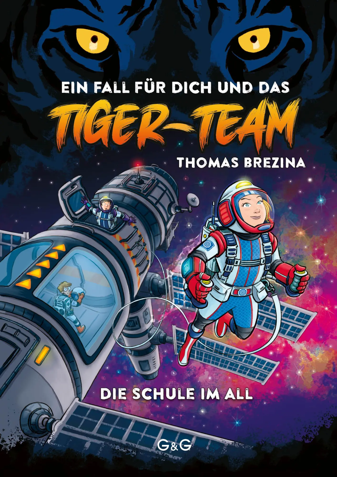 Cover: 9783707427691 | Tiger-Team - Die Schule im All | Thomas Brezina | Buch | Tiger Team