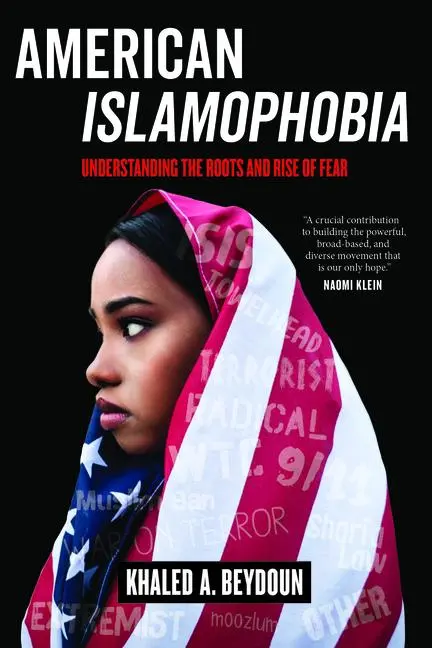 Cover: 9780520297791 | American Islamophobia | Understanding the Roots and Rise of Fear