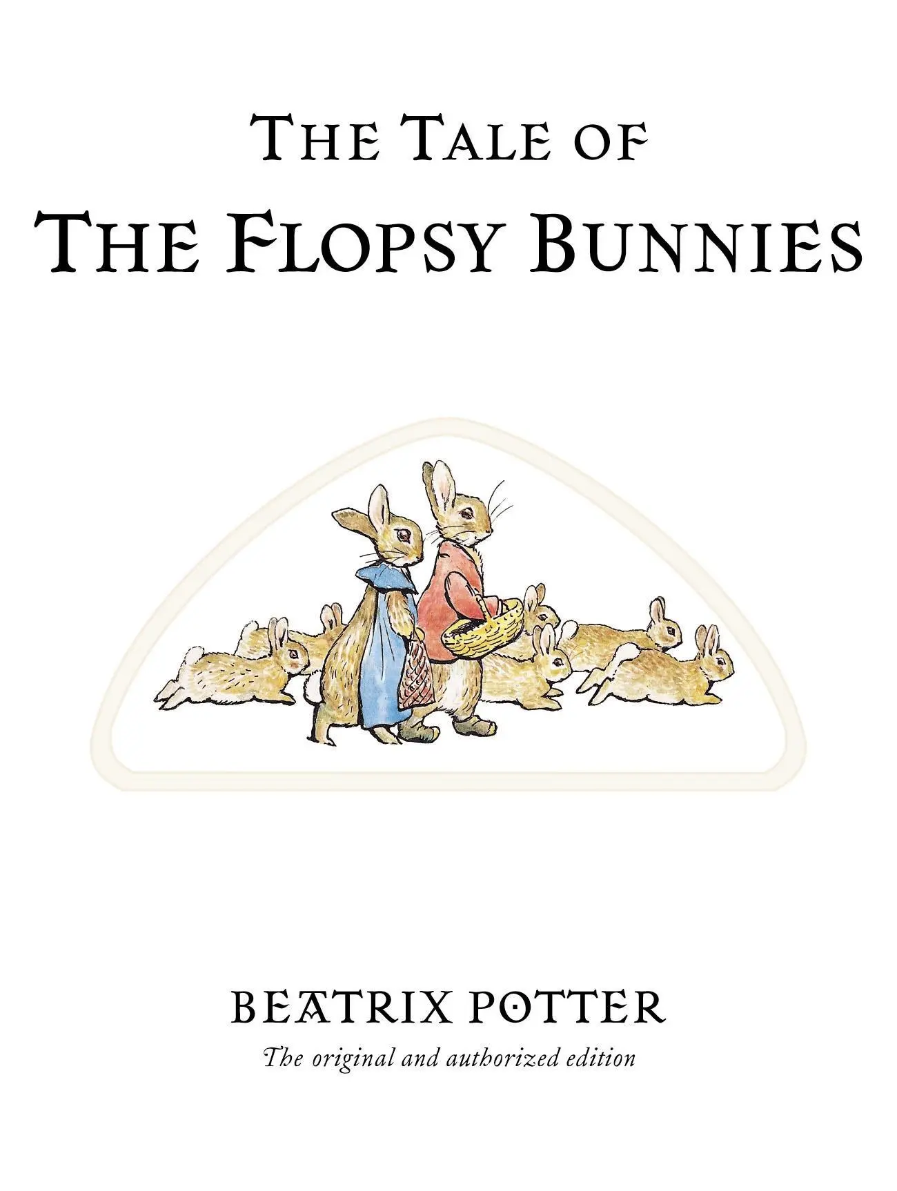 Cover: 9780723247791 | The Tale of the Flopsy Bunnies | Beatrix Potter | Taschenbuch | 56 S.