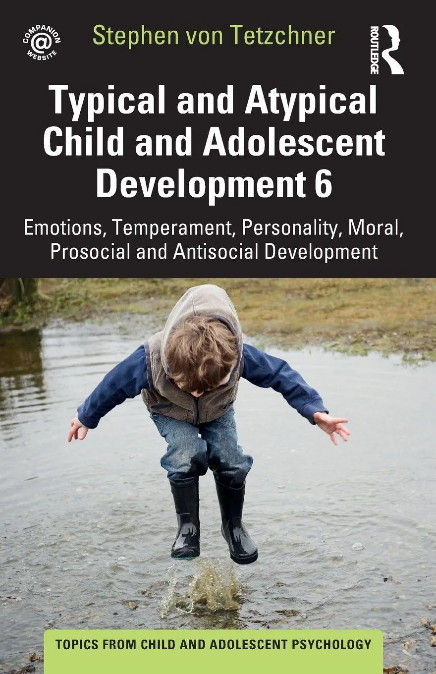 Cover: 9781032267791 | Typical and Atypical Child and Adolescent Development 6 Emotions,...