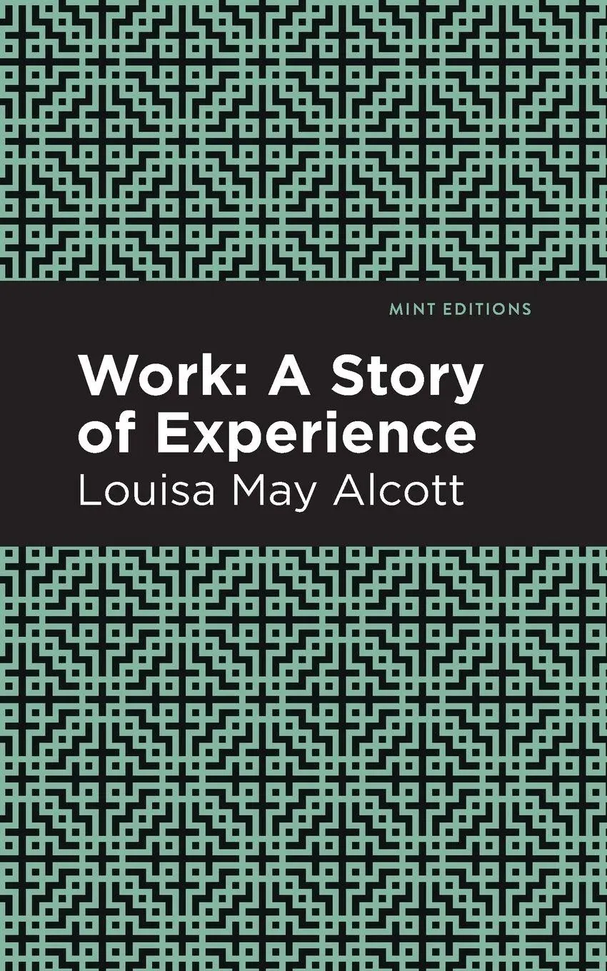Cover: 9781513267791 | Work | A Story of Experience | Louisa May Alcott | Taschenbuch | 2020