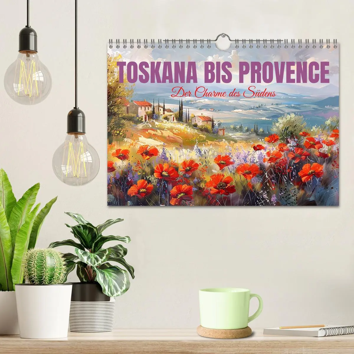 Bild: 9783457327791 | Toskana bis Provence (Wandkalender 2026 DIN A4 quer), CALVENDO...