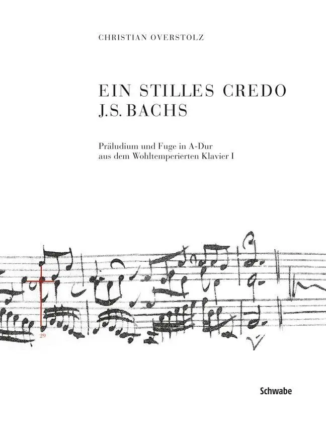 Cover: 9783796527791 | Ein stilles Credo J. S. Bachs | Christian Overstolz | Taschenbuch
