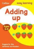 Cover: 9780008387891 | Adding Up Ages 3-5 | Ideal for Home Learning | Collins Easy Learning