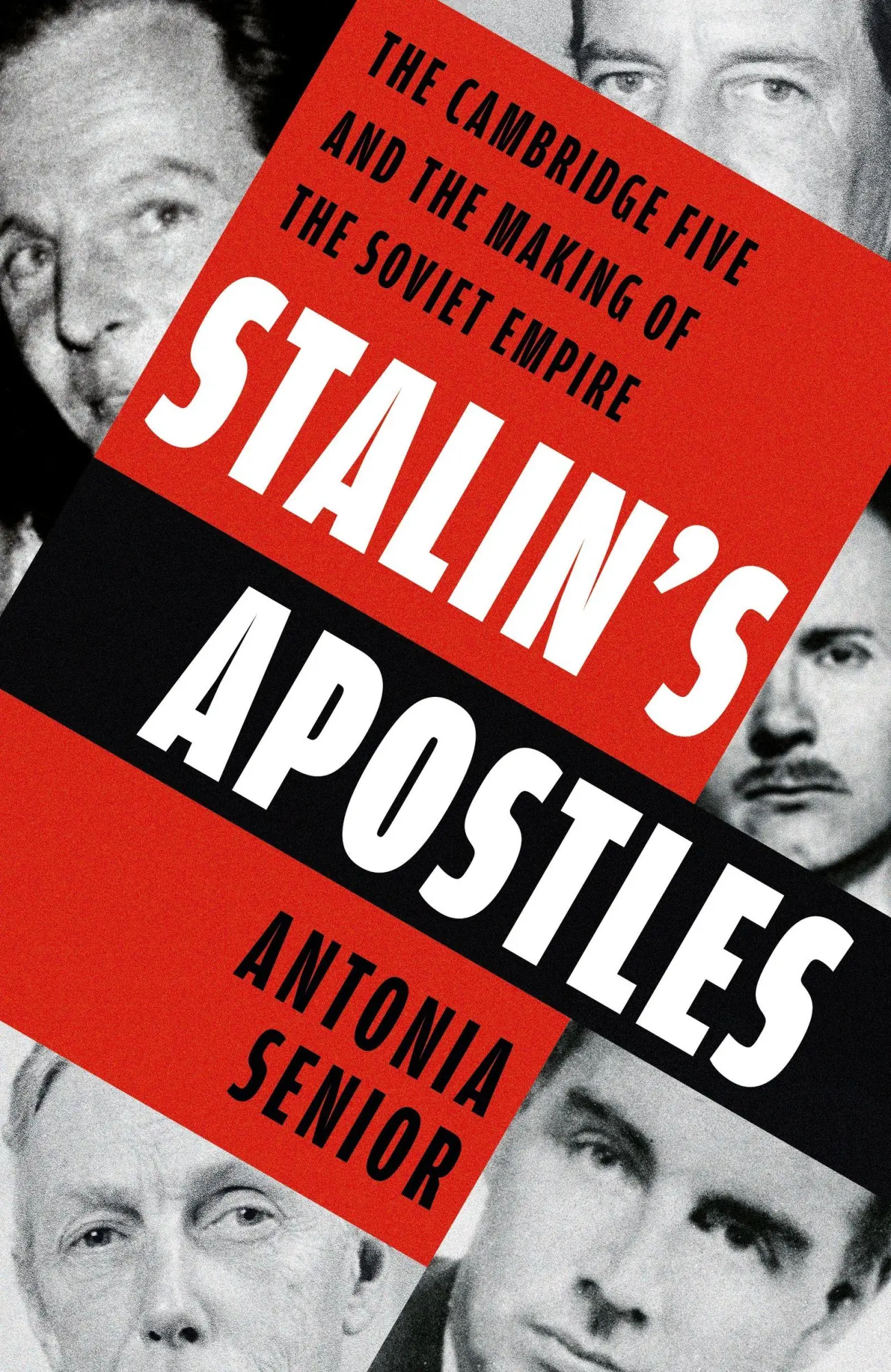 Cover: 9781399727891 | Stalin's Apostles | Antonia Senior | Buch | Englisch | 2026