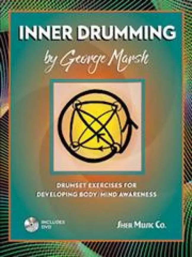 Cover: 9781883217891 | Inner Drumming | Drumset Exercises for Developing Body/Mind Awareness
