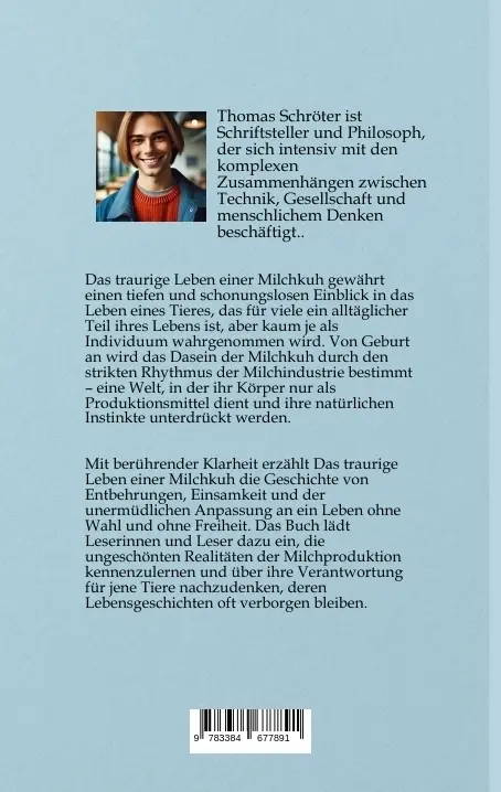 Bild: 9783384677891 | Das traurige Leben einer Milchkuh | Thomas Schröter | Taschenbuch