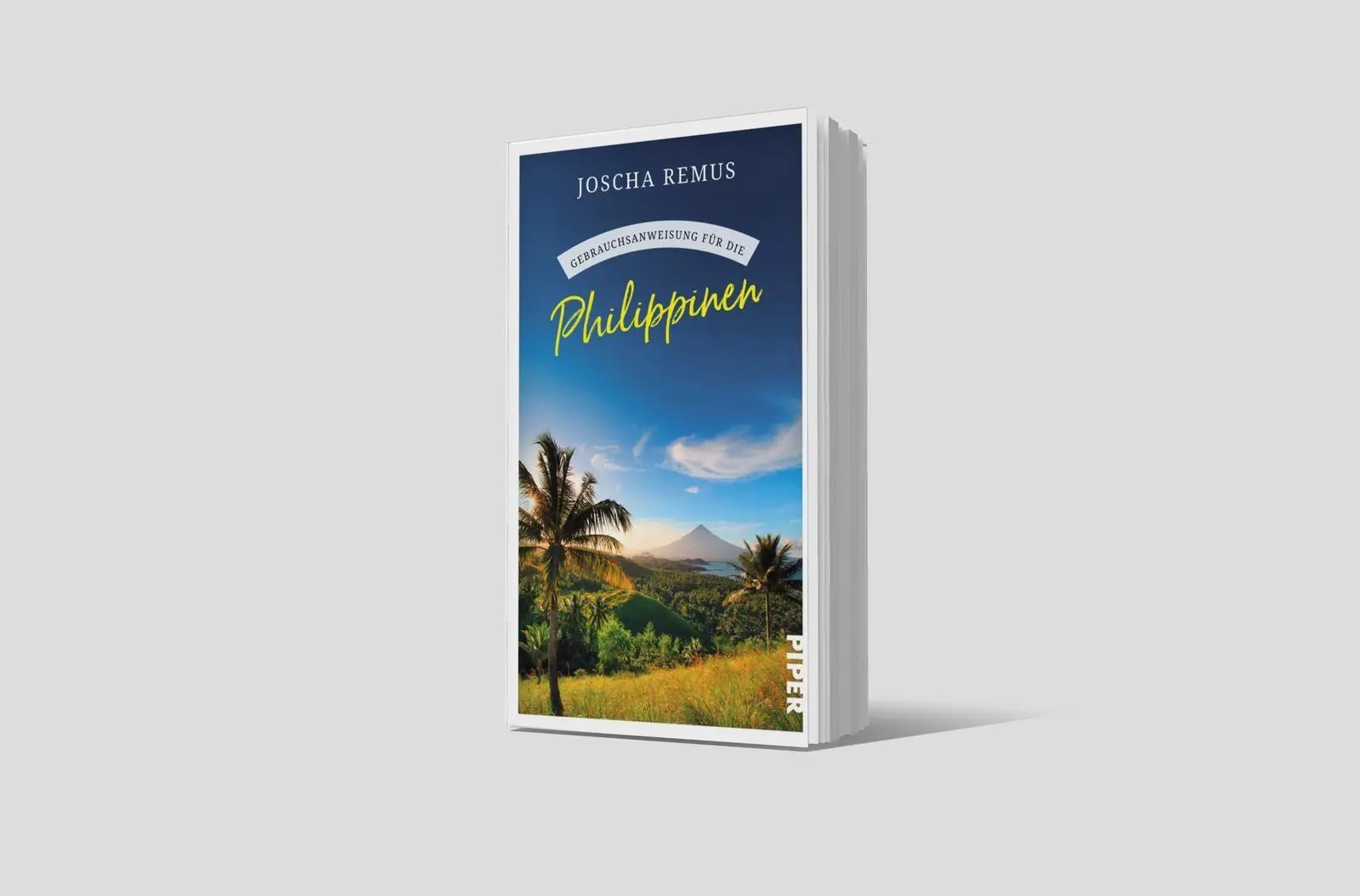 Bild: 9783492277891 | Gebrauchsanweisung für die Philippinen | Joscha Remus | Taschenbuch