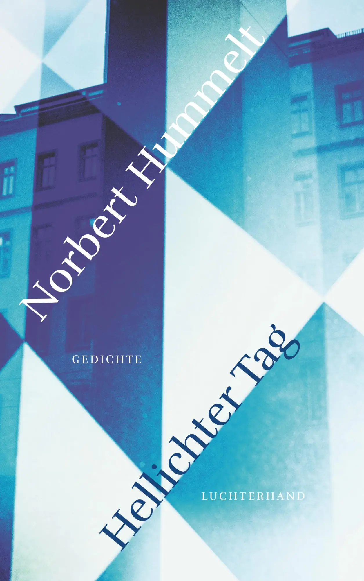 Cover: 9783630877891 | Hellichter Tag | Gedichte - Autor ausgezeichnet mit dem Hölty-Preis