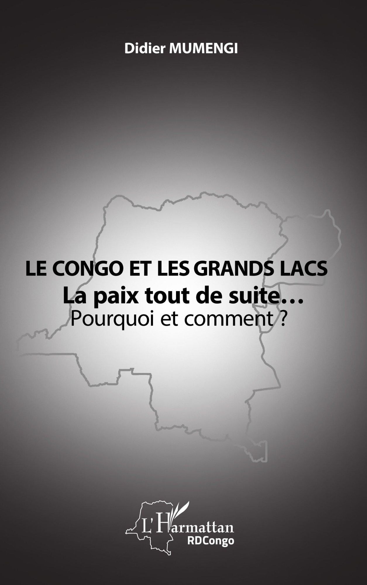 Cover: 9782336487991 | Le Congo et les Grands lacs | Didier Mumengi | Taschenbuch | Paperback