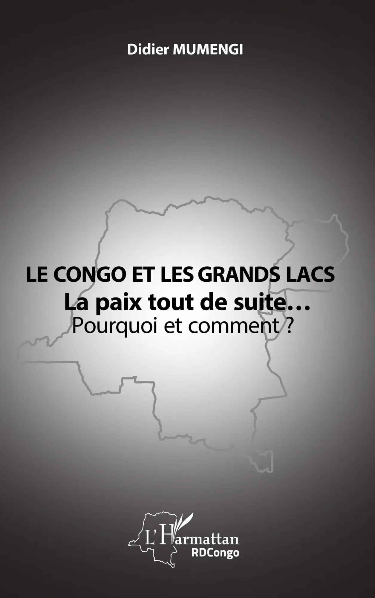 Cover: 9782336487991 | Le Congo et les Grands lacs | Didier Mumengi | Taschenbuch | Paperback
