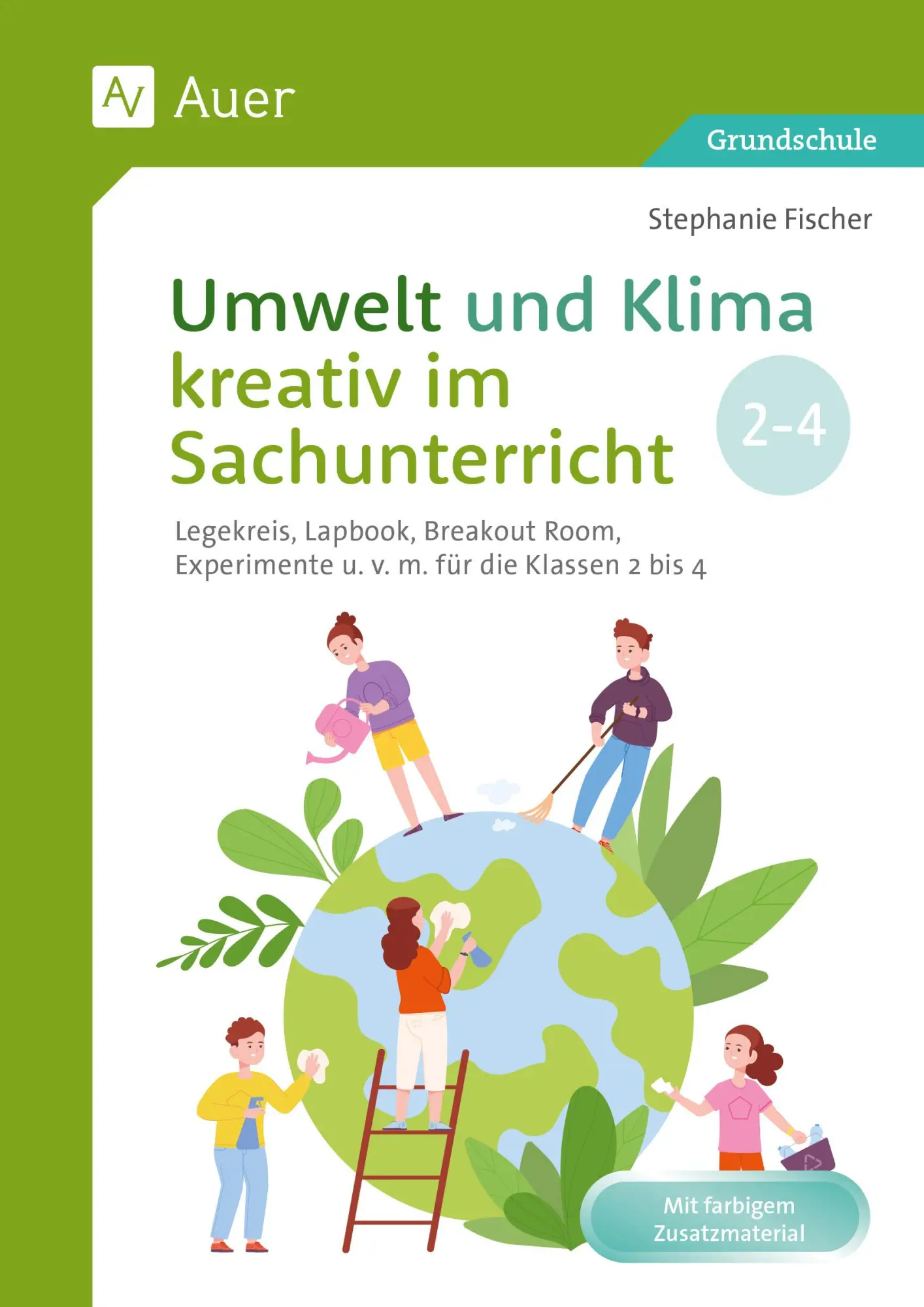 Cover: 9783403087991 | Umwelt und Klima kreativ im Sachunterricht | Stephanie Fischer | 2024