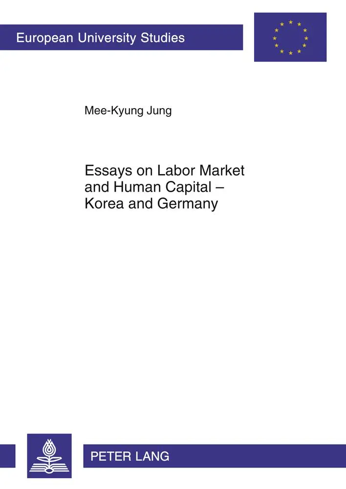 Cover: 9783631617991 | Essays on Labor Market and Human Capital - Korea and Germany | Jung
