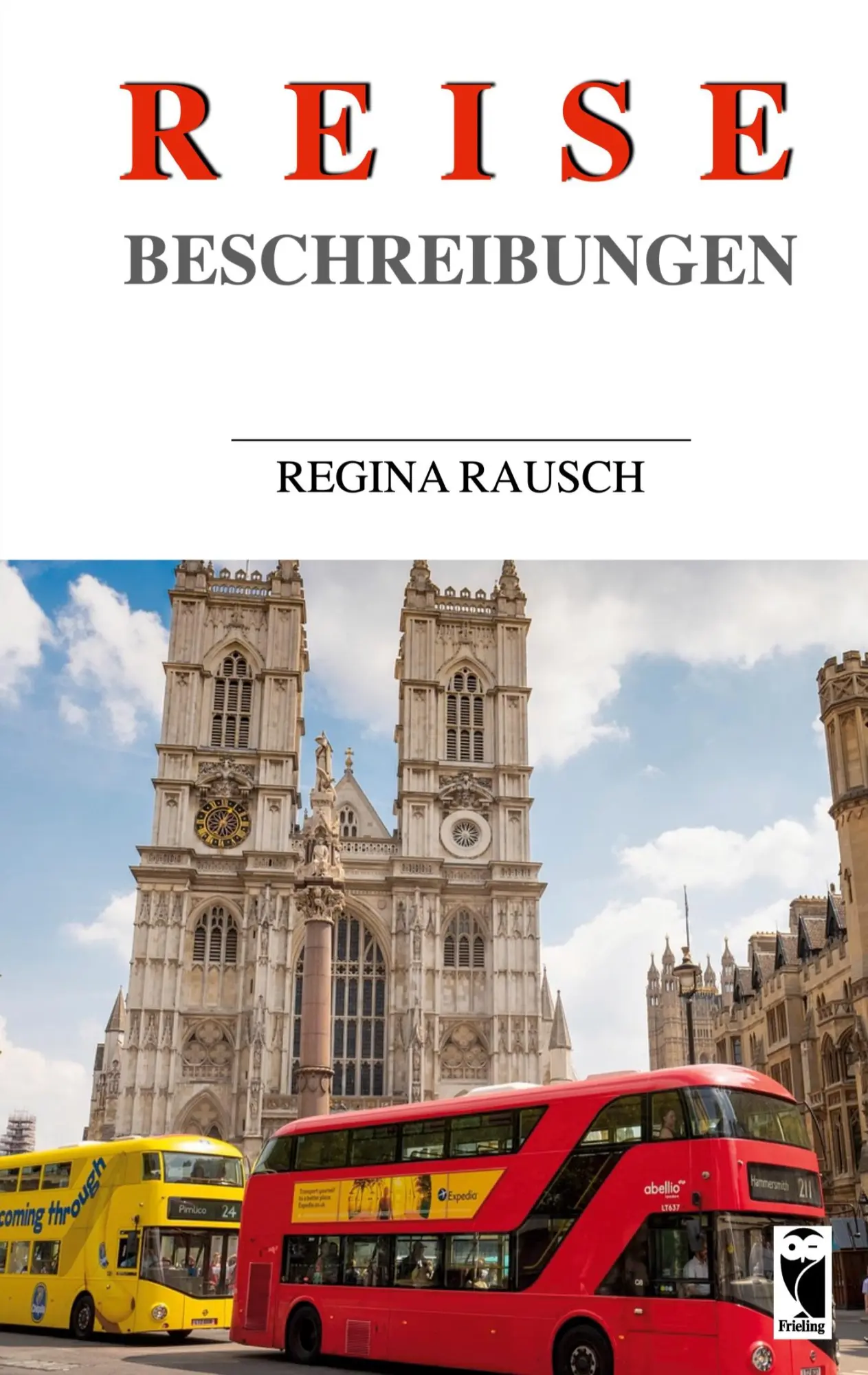 Cover: 9783828037991 | Reisebeschreibungen | Reisen | Regina Rausch | Taschenbuch | 188 S.